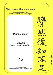 Title: Liu Zhiji und das Chun Qiu