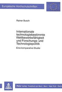 Title: Internationale technologiebestimmte Wettbewerbsfähigkeit und Forschungs- und Technologiepolitik