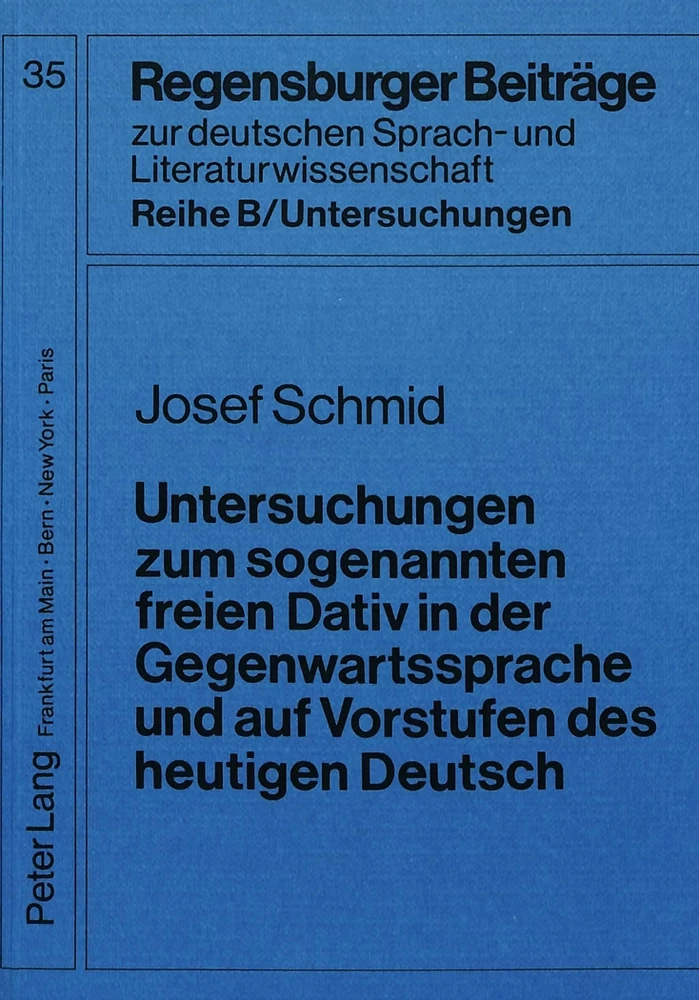 Titel: Untersuchungen zum sogenannten freien Dativ in der Gegenwartssprache und auf Vorstufen des heutigen Deutsch