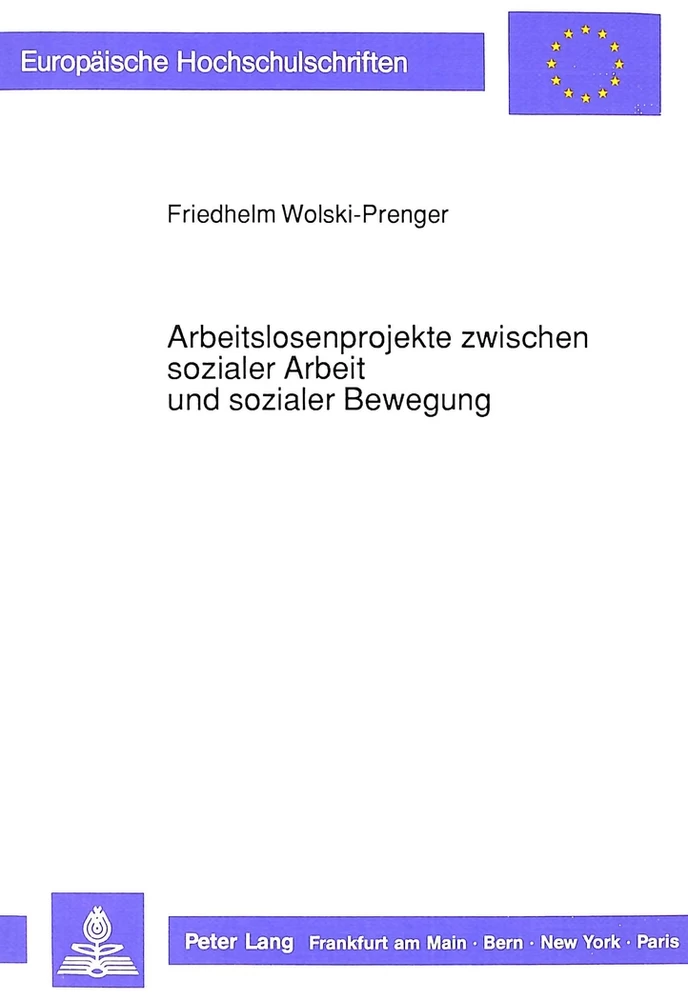 Titel: Arbeitslosenprojekte zwischen sozialer Arbeit und sozialer Bewegung