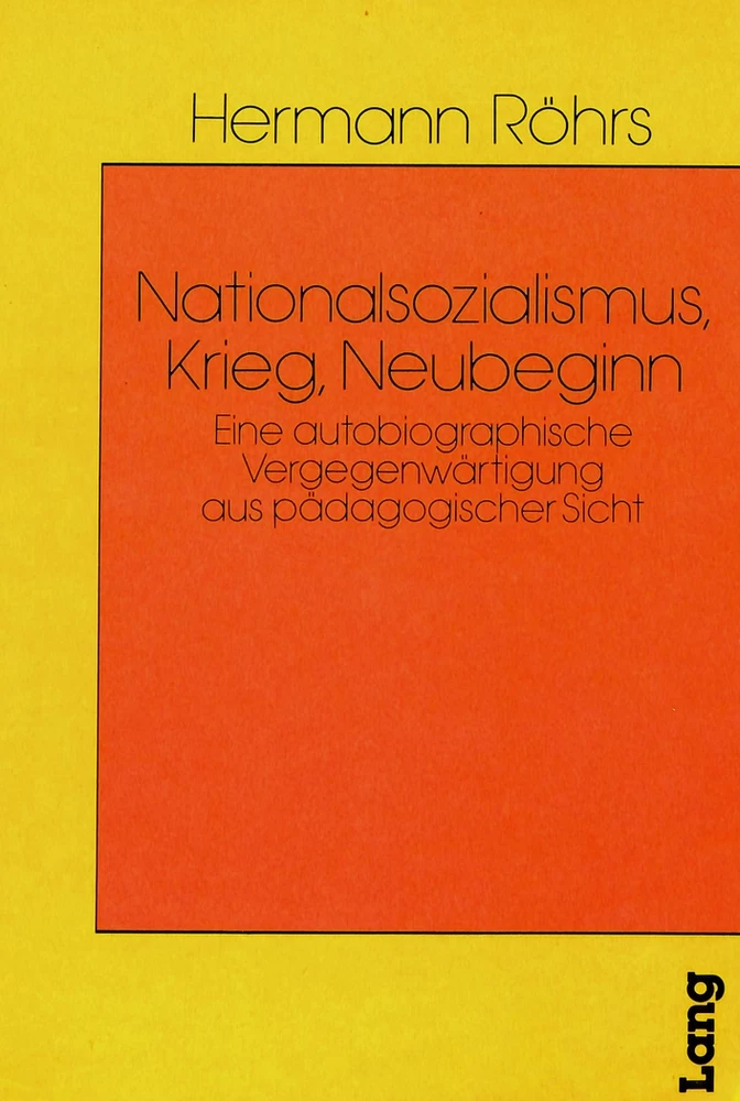 Title: Nationalsozialismus, Krieg, Neubeginn
