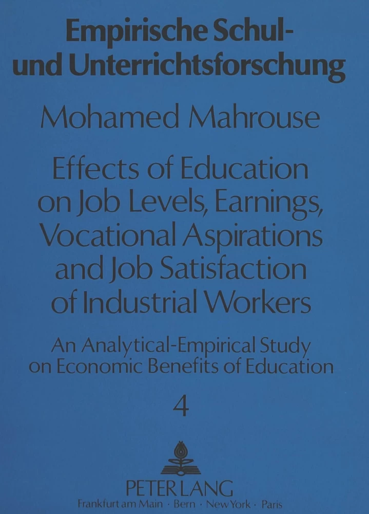 Title: Effects of Education on Job Levels, Earnings, Vocational Aspirations, and Job Satisfaction of Industrial Workers