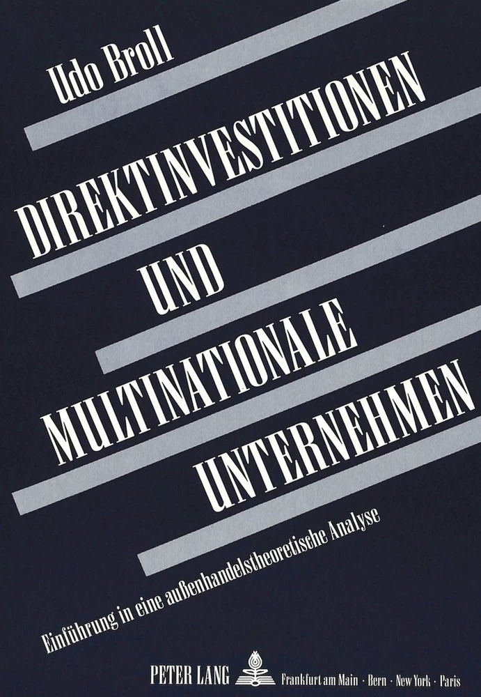 Titel: Direktinvestitionen und Multinationale Unternehmen