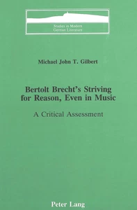 Title: Bertolt Brecht's Striving for Reason, Even in Music