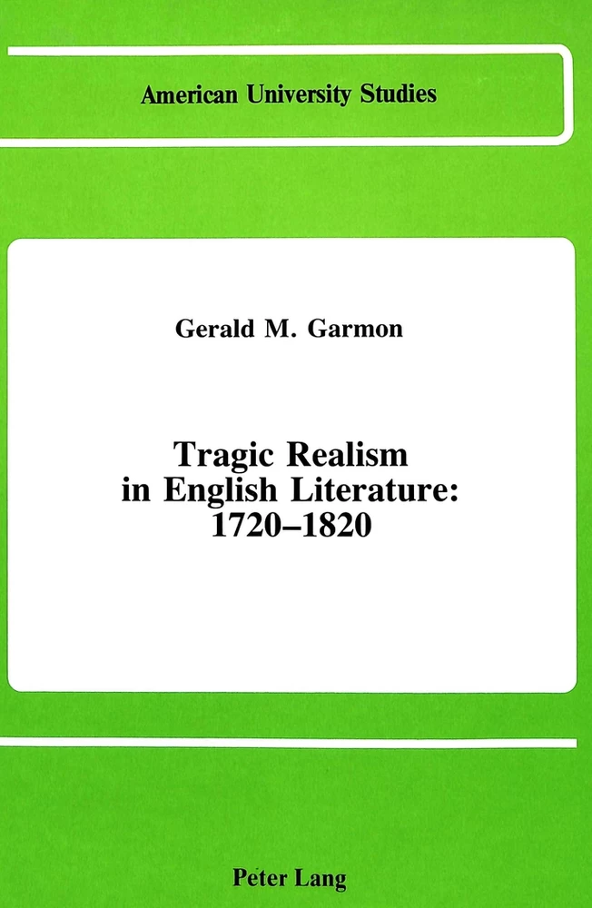 tragic-realism-in-english-literature-1720-1820-peter-lang-verlag