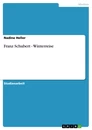Titre: Franz Schubert - Winterreise