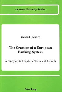 Title: The Creation of a European Banking System
