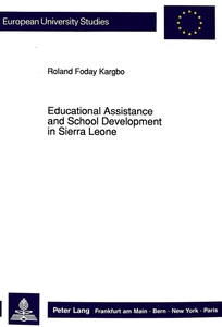 Title: Educational Assistance and School Development in Sierra Leone