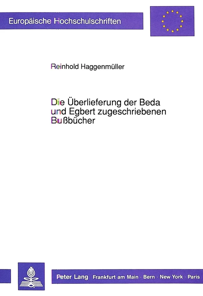 Titel: Die Überlieferung der Beda und Egbert zugeschriebenen Bußbücher