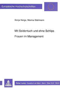 Title: Mit Seidentuch und ohne Schlips - Frauen im Management