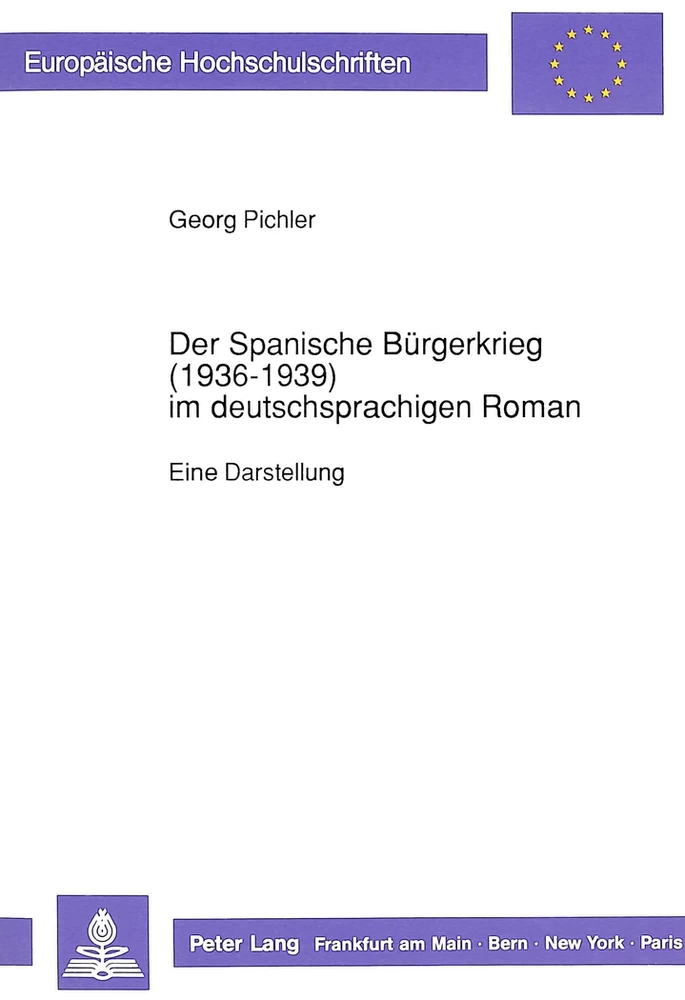 Titel: Der Spanische Bürgerkrieg (1936-1939) im deutschsprachigen Roman