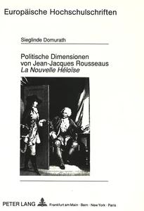 Title: Politische Dimensionen von Jean-Jacques Rousseaus «La Nouvelle Héloïse»