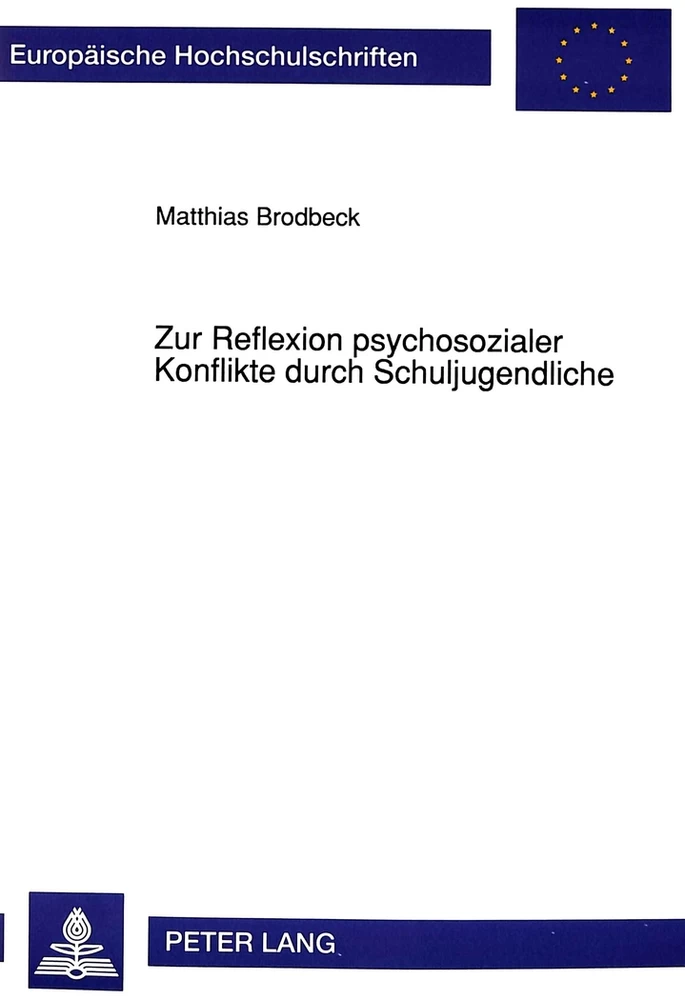 Titel: Zur Reflexion psychosozialer Konflikte durch Schuljugendliche