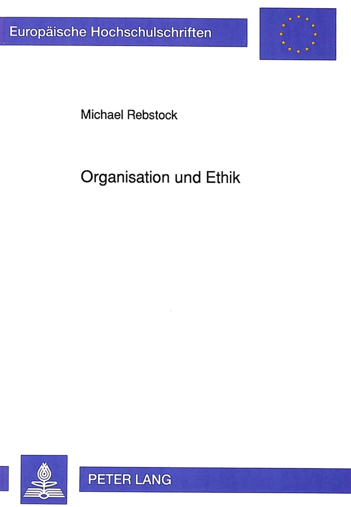 Titel: Organisation und Ethik