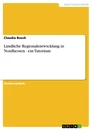 Title: Ländliche Regionalentwicklung in Nordhessen - ein Tutorium