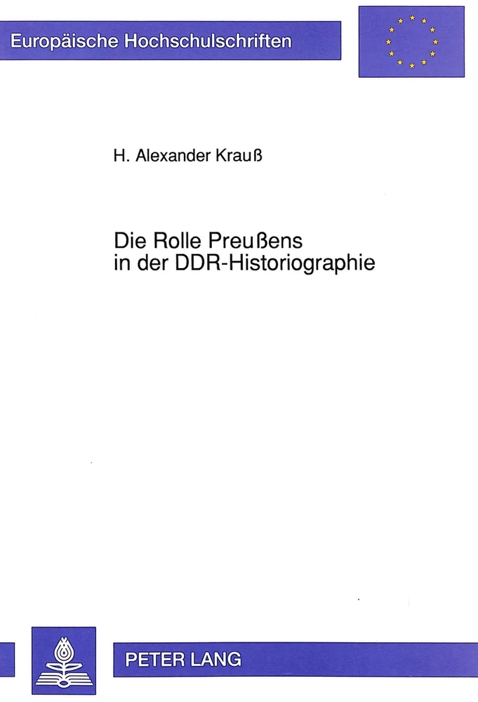 Title: Die Rolle Preußens in der DDR-Historiographie