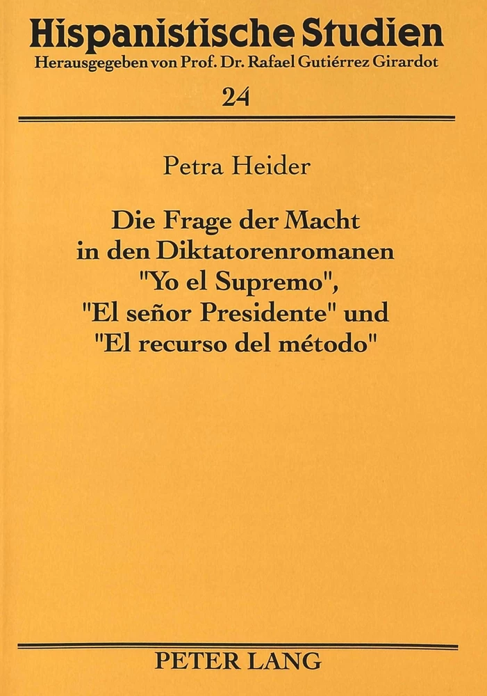 Title: Die Frage der Macht in den Diktatorenromanen «Yo el Supremo», «El señor Presidente» und «El recurso del método»