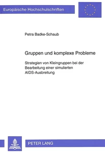 Titel: Gruppen und komplexe Probleme