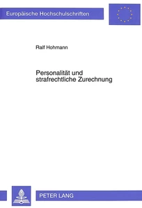 Title: Personalität und strafrechtliche Zurechnung