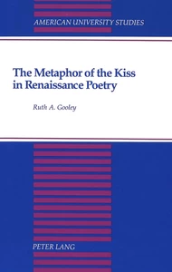 Title: The Metaphor of the Kiss in Renaissance Poetry