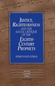 Title: Justice, Righteousness and the Social Critique of the Eighth-Century Prophets