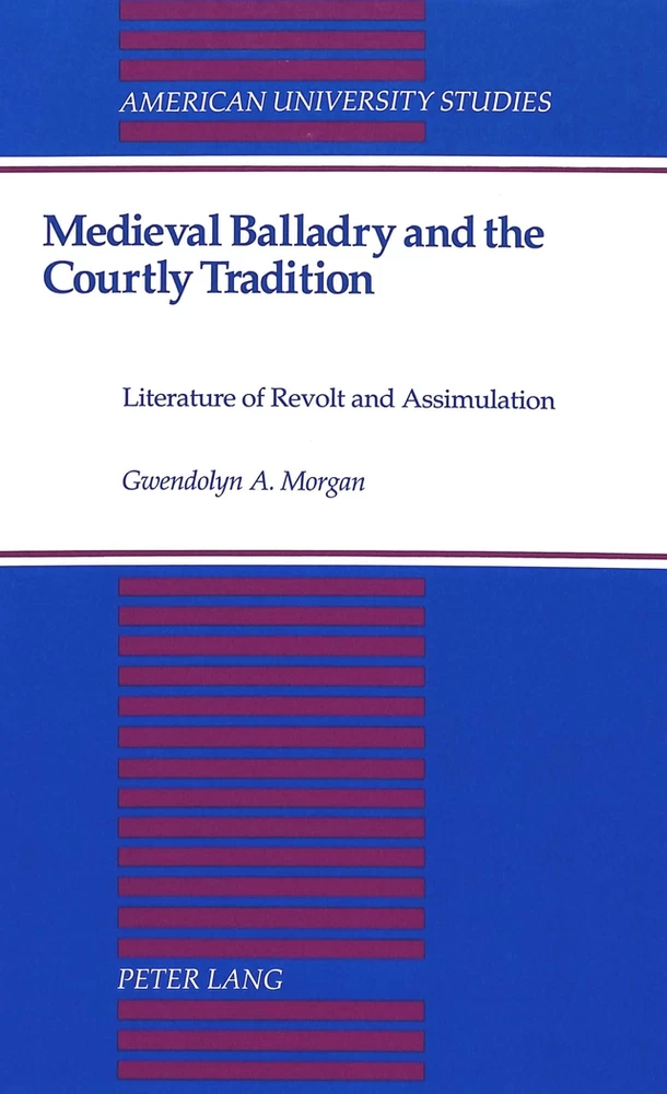 Title: Medieval Balladry and the Courtly Tradition