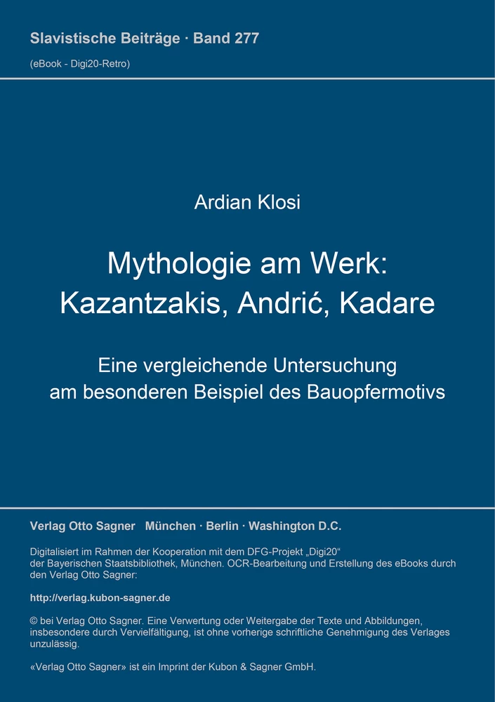 Titel: Mythologie am Werk: Kazantzakis, Andrić, Kadare