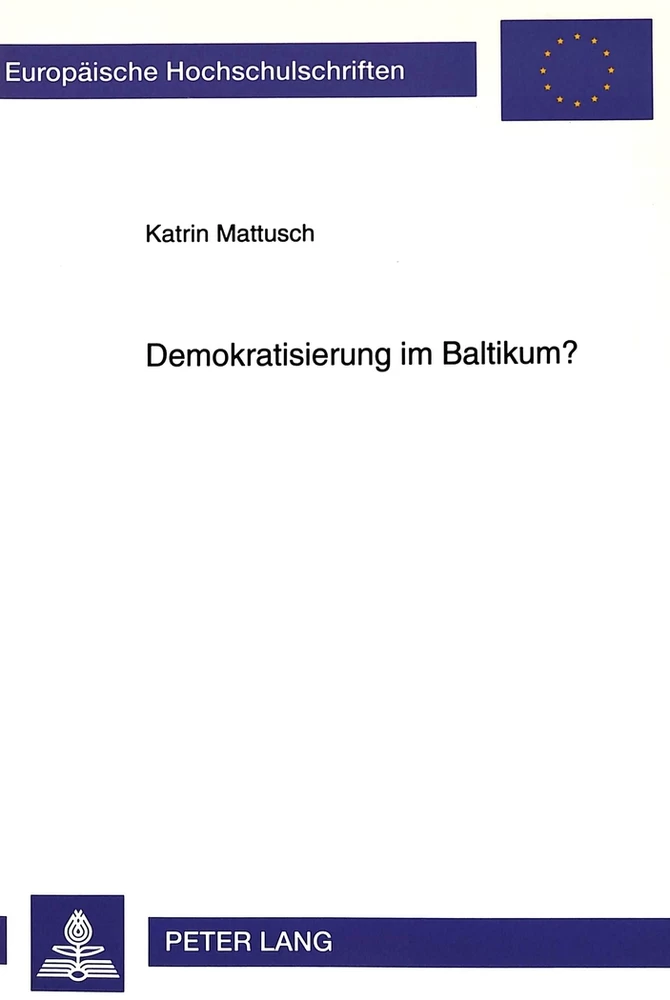 Title: Demokratisierung im Baltikum?