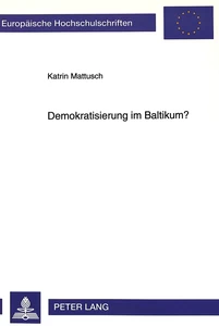 Titel: Demokratisierung im Baltikum?