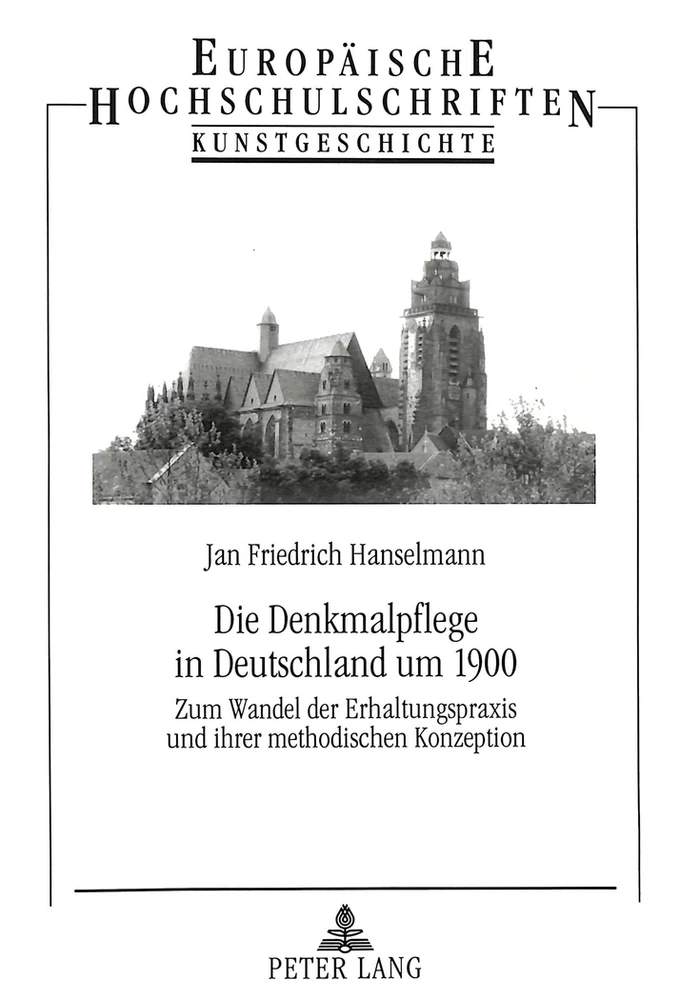 Titel: Die Denkmalpflege in Deutschland um 1900