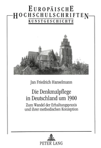 Title: Die Denkmalpflege in Deutschland um 1900