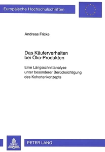 Titel: Das Käuferverhalten bei Öko-Produkten