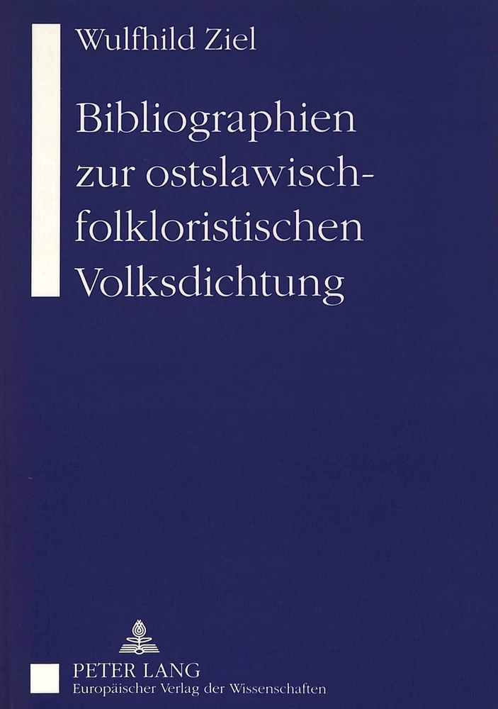 Titel: Bibliographien zur ostslawisch-folkloristischen Volksdichtung