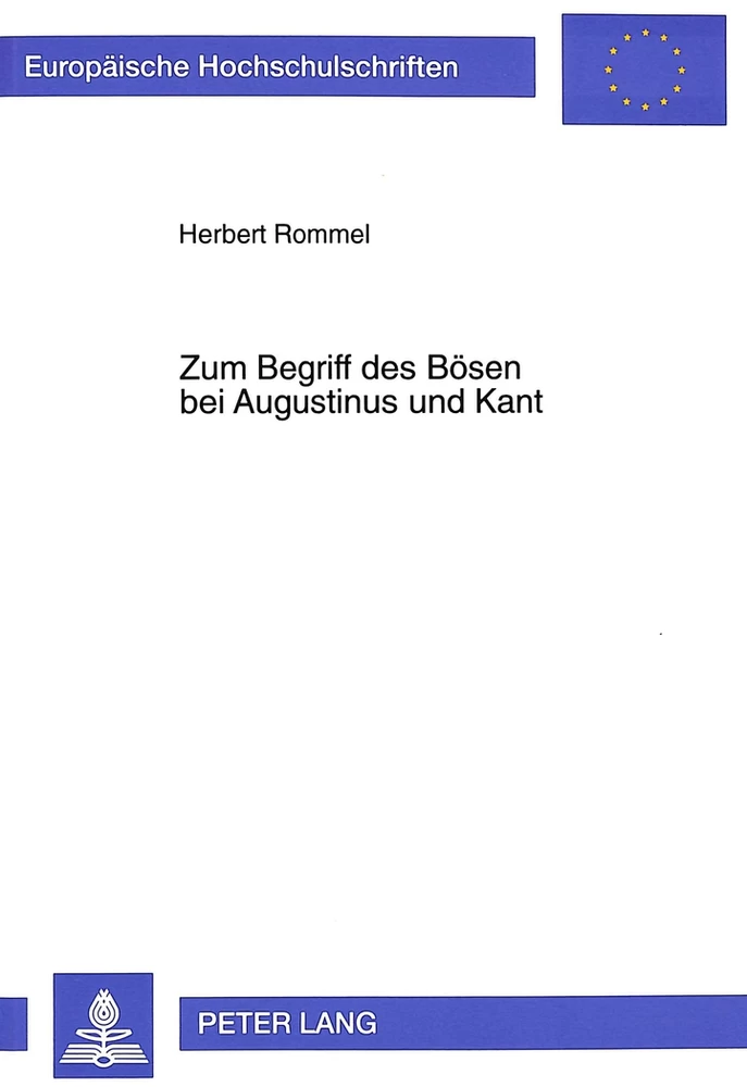 Titel: Zum Begriff des Bösen bei Augustinus und Kant
