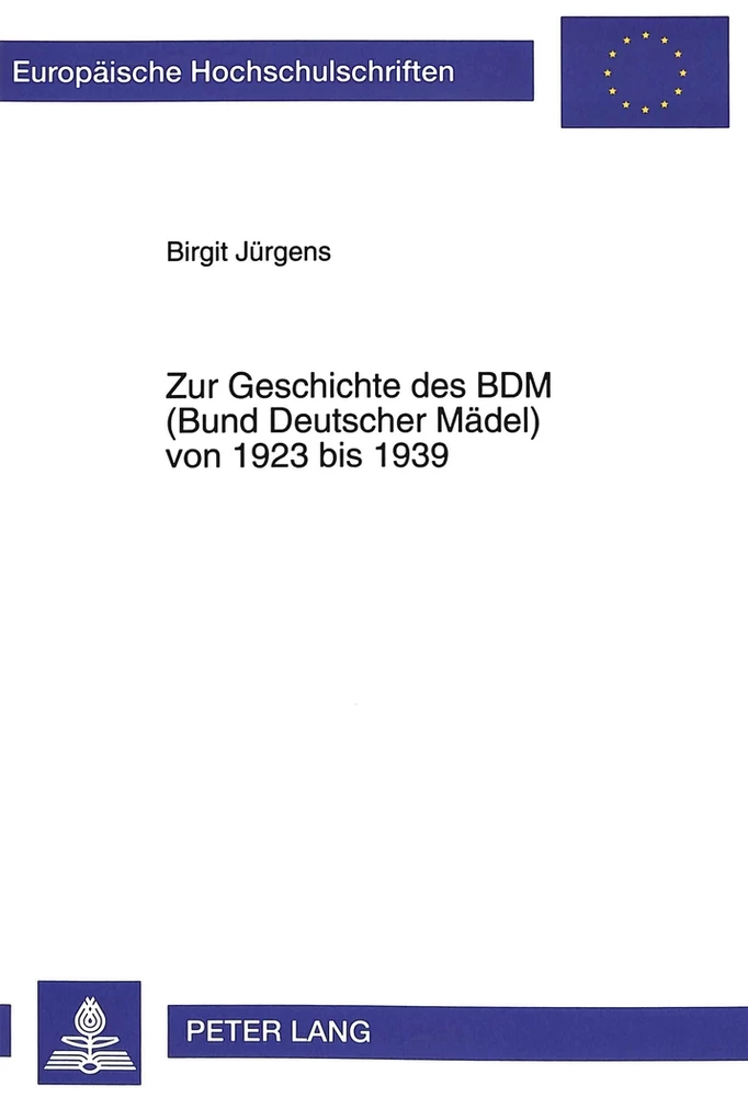 Titel: Zur Geschichte des BDM (Bund Deutscher Mädel) von 1923 bis 1939