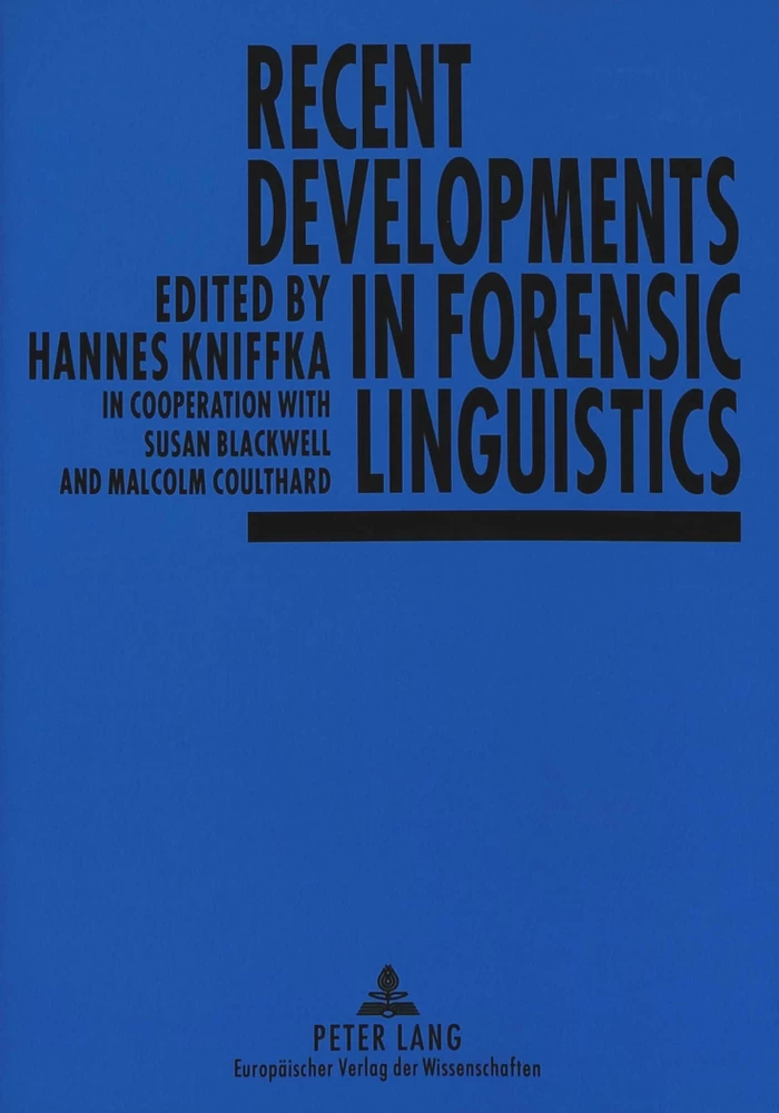 Title: Recent Developments in Forensic Linguistics