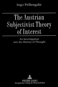 Title: The Austrian Subjectivist Theory of Interest