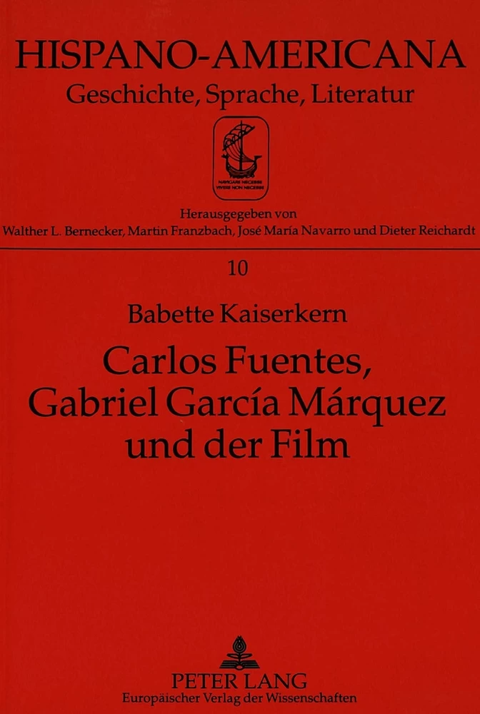 Titel: Carlos Fuentes, Gabriel García Márquez und der Film