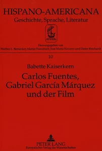 Title: Carlos Fuentes, Gabriel García Márquez und der Film