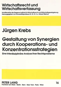 Title: Gestaltung von Synergien durch Kooperations- und Konzentrationsstrategien