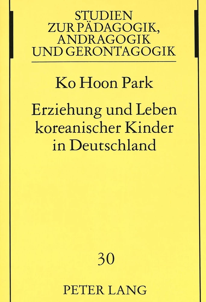 Titel: Erziehung und Leben koreanischer Kinder in Deutschland