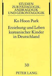 Title: Erziehung und Leben koreanischer Kinder in Deutschland