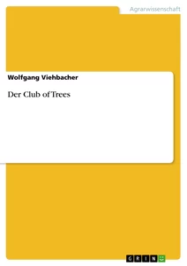 Titre: Der Club of Trees