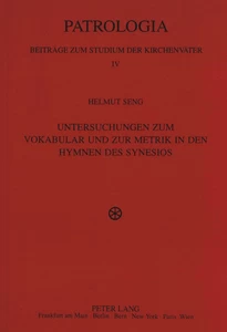 Title: Untersuchungen zum Vokabular und zur Metrik in den Hymnen des Synesios