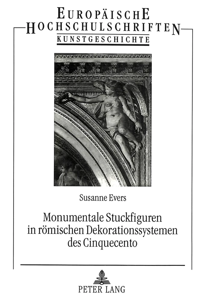 Titel: Monumentale Stuckfiguren in römischen Dekorationssystemen des Cinquecento