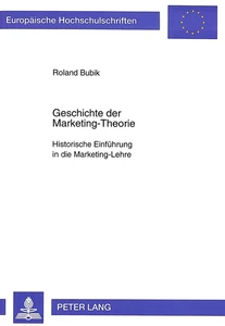 Titel: Geschichte der Marketing-Theorie