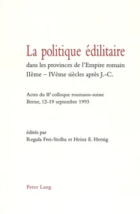 Title: La politique édilitaire dans les provinces de l'Empire romain IIème-IVème siècles après J.-C.