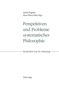 Title: Perspektiven und Probleme systematischer Philosophie