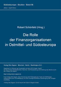 Titel: Die Rolle der Finanzorganisationen in Ostmittel- und Südosteuropa