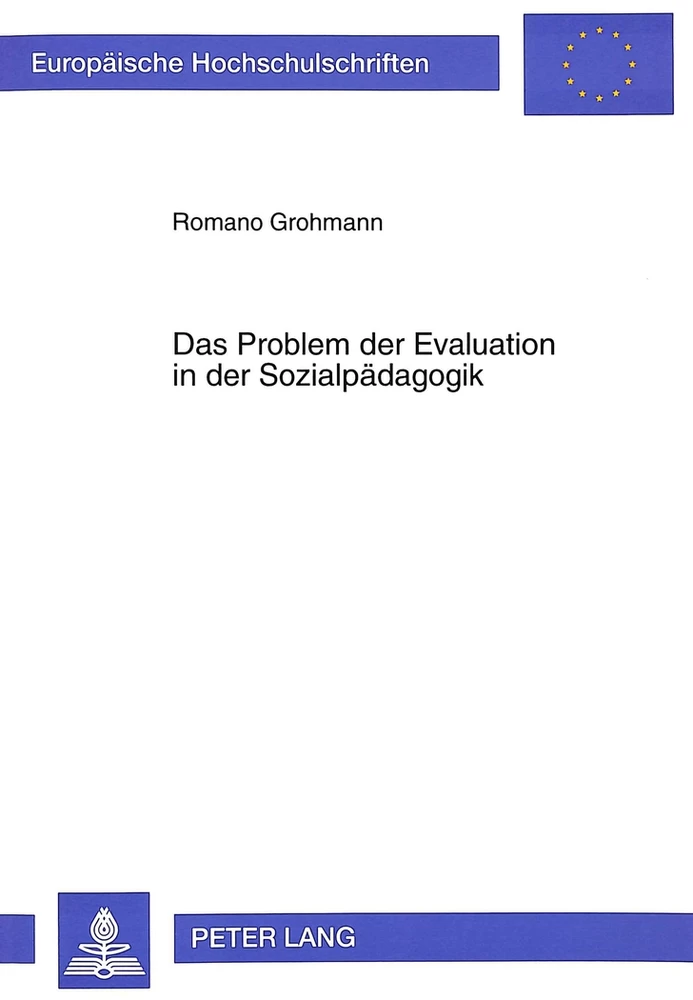 Titel: Das Problem der Evaluation in der Sozialpädagogik